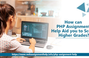 How can PHP Assignment Help aid you to score higher grades