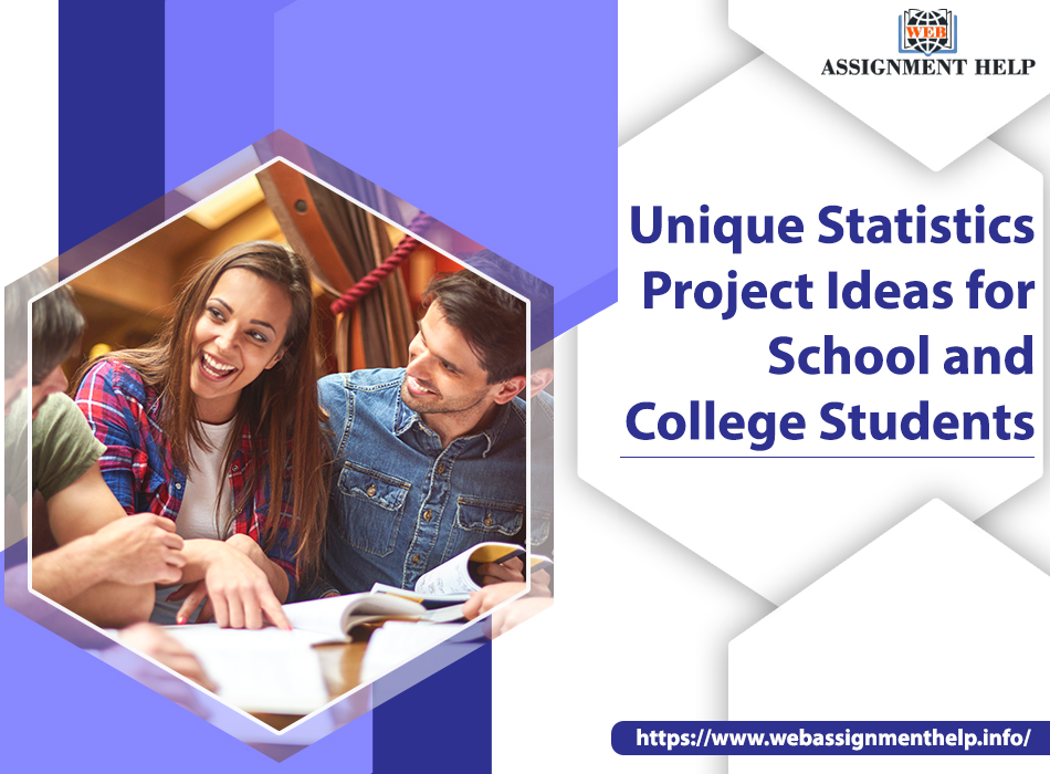 Unique Statistics Project Ideas for School and College Students